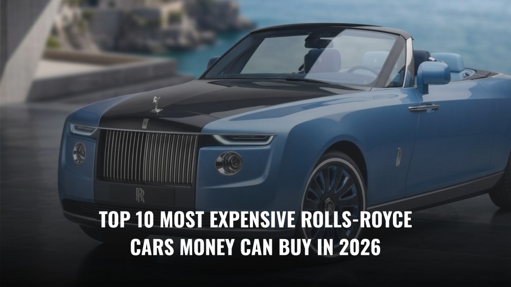 Top 10 Most Expensive Rolls-Royce Cars Money Can Buy in 2026